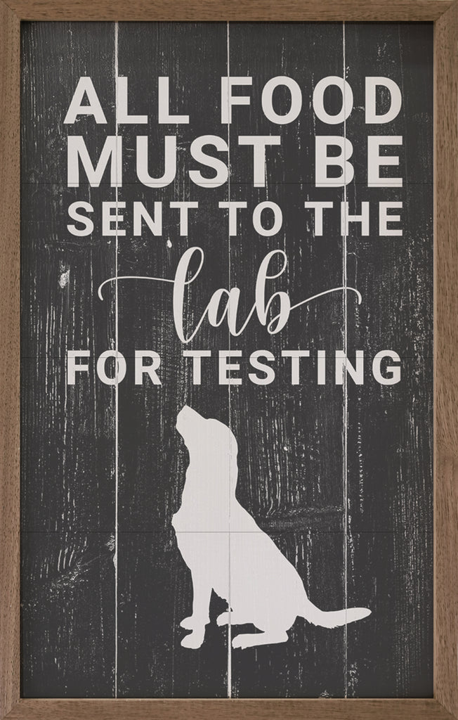 All Food Must Be Sent To The Lab Black 10x16 / Black