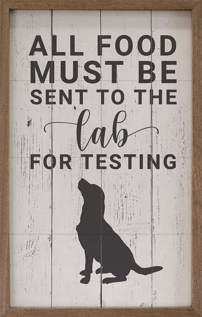 All Food Must Be Sent To The Lab Whitewash 10x16 / Whitewash