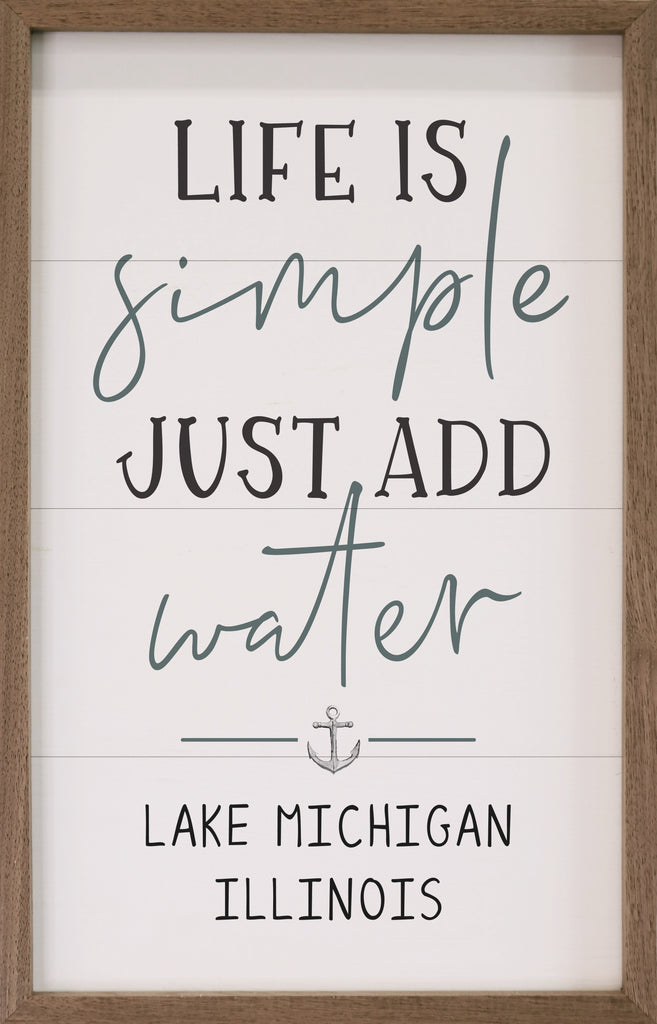 Personalized Life Is Simple Just Add Water 10x16 / White