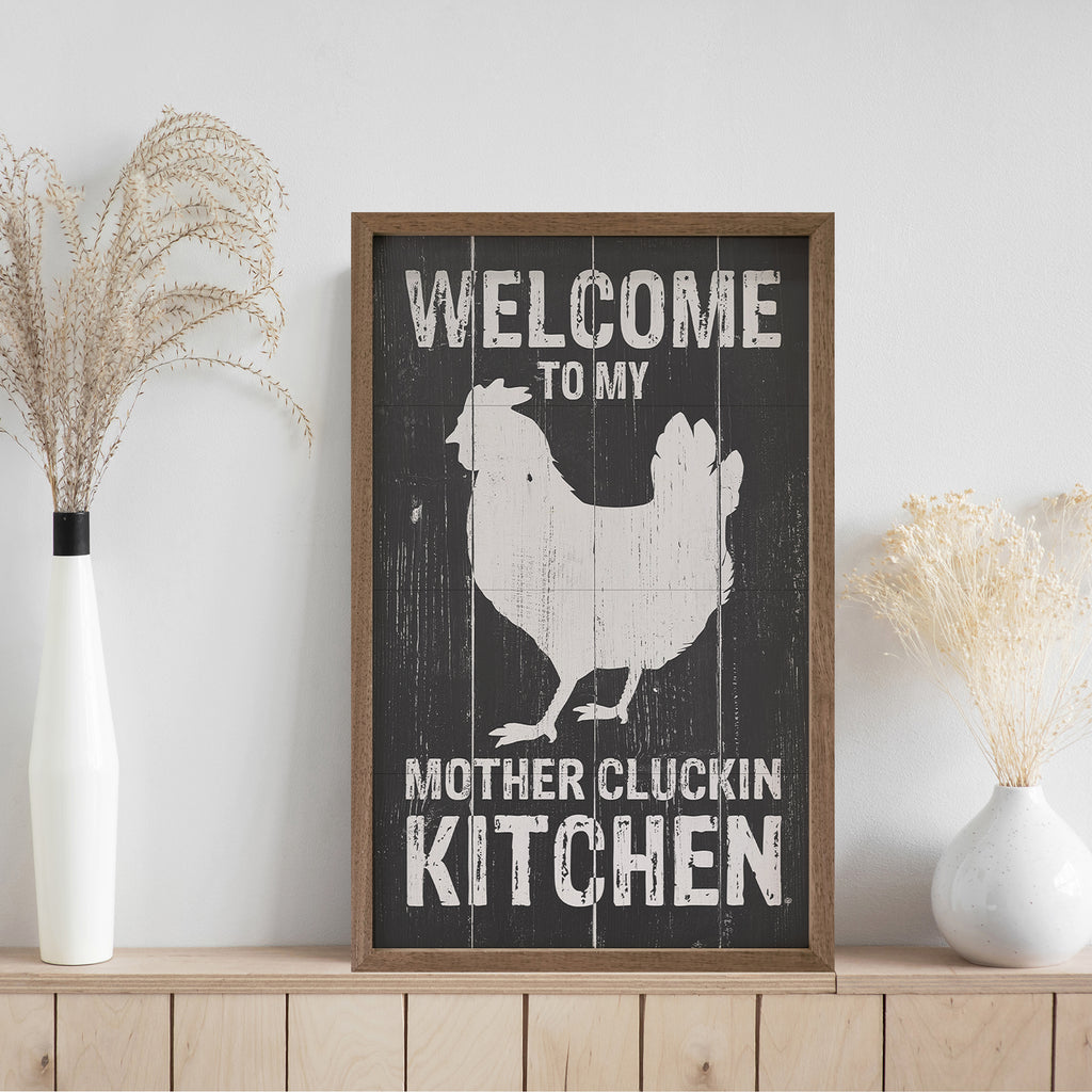 Welcome To My Mother Cluckin Kitchen Chicken Black 10x16 / Black