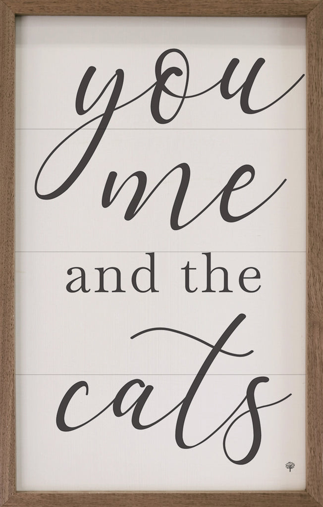 You Me And The Cats White 10x16 / White