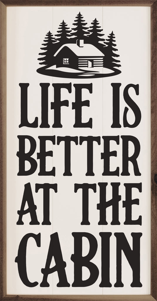Better At The Cabin White 12x24 / White
