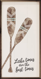 Lake Times Are The Best Times Oars White 12x24 / White