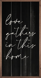 Love Gathers Black 12x24 / Black