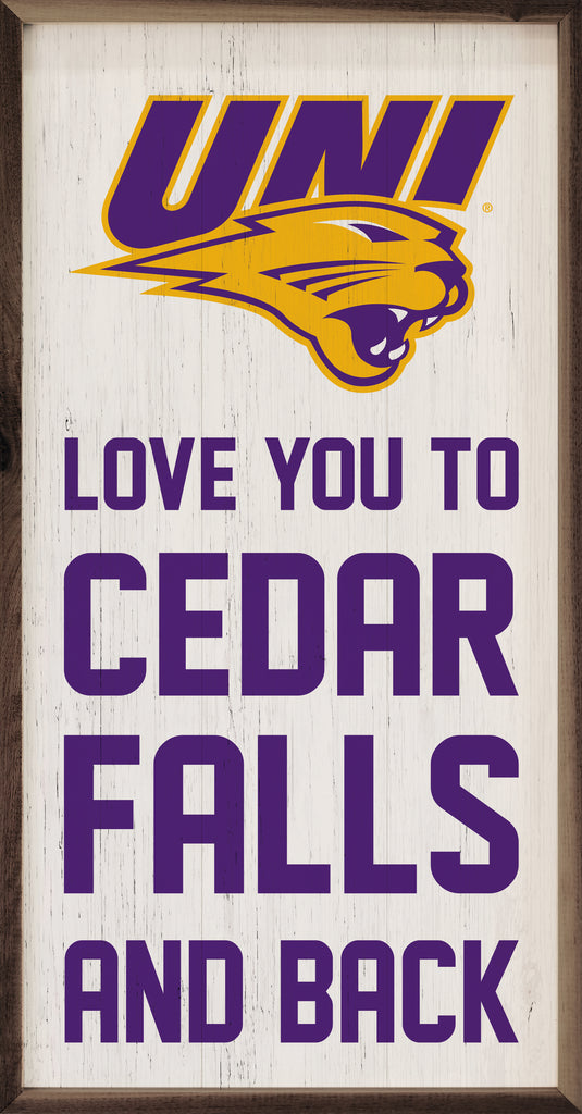 Love You To Cedar Falls And Back 12x24 / White