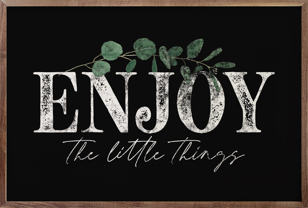 Enjoy The Little Things Greenery Black 16x10 / Black