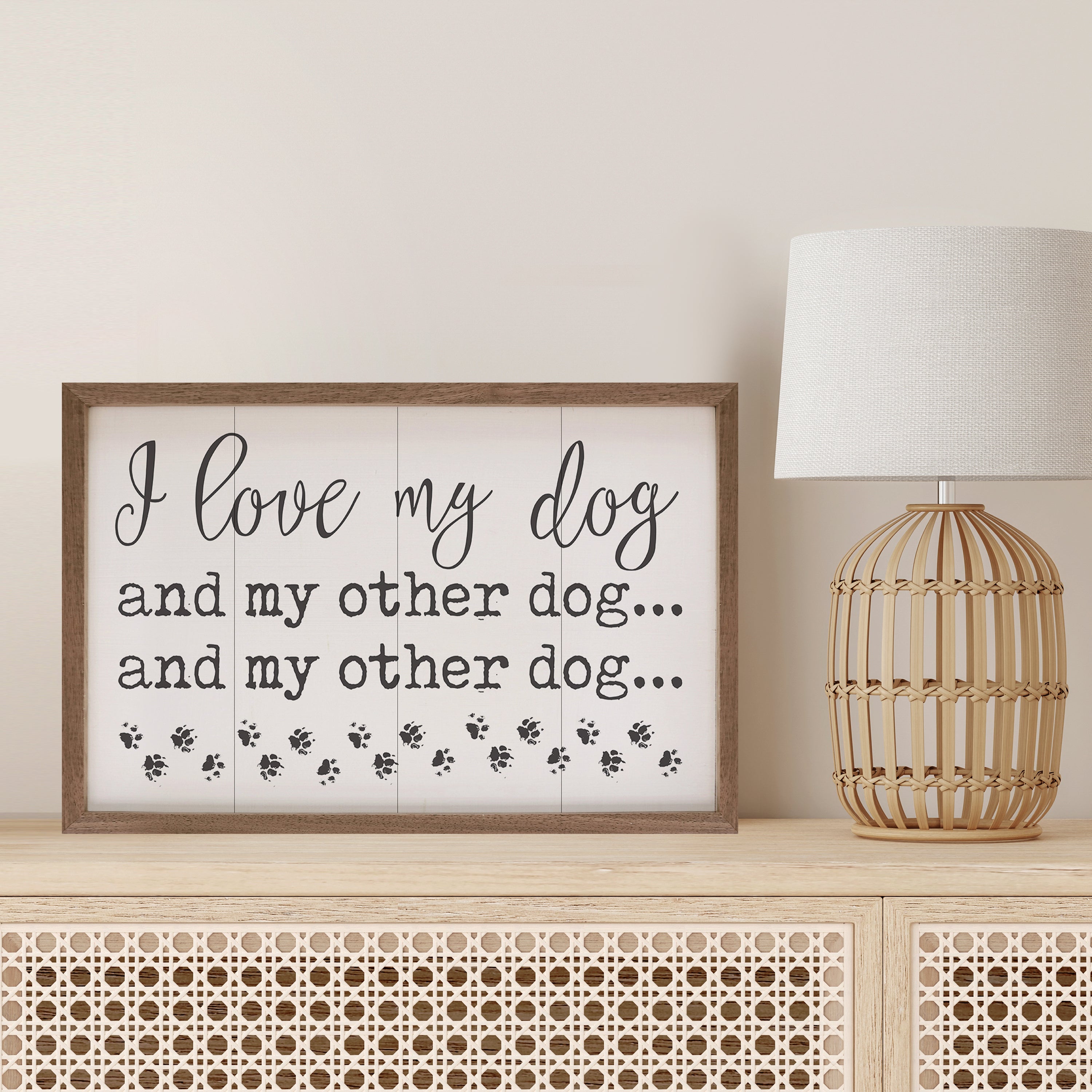 I Love My Dog And My Other Dog Paws White 16x10 / White