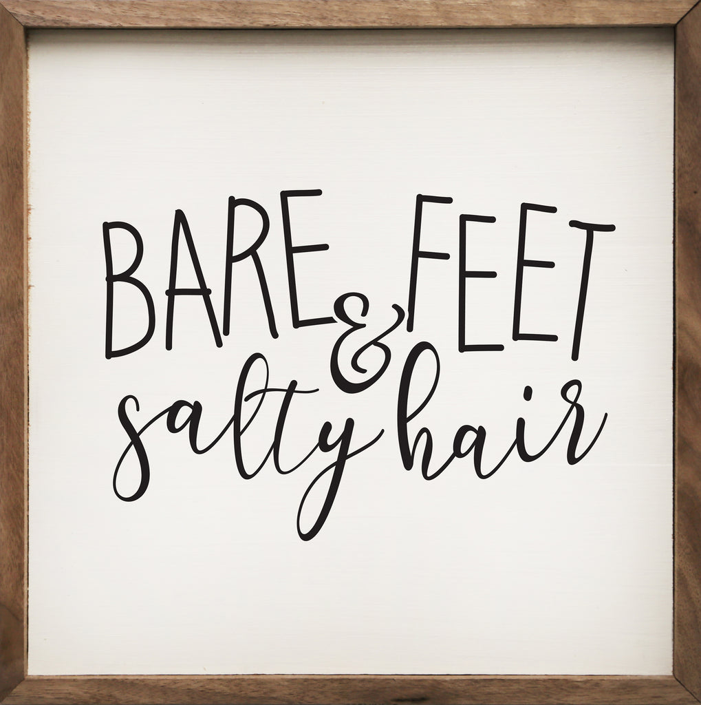 Bare Feet And Salty Hair White 16x16 / White
