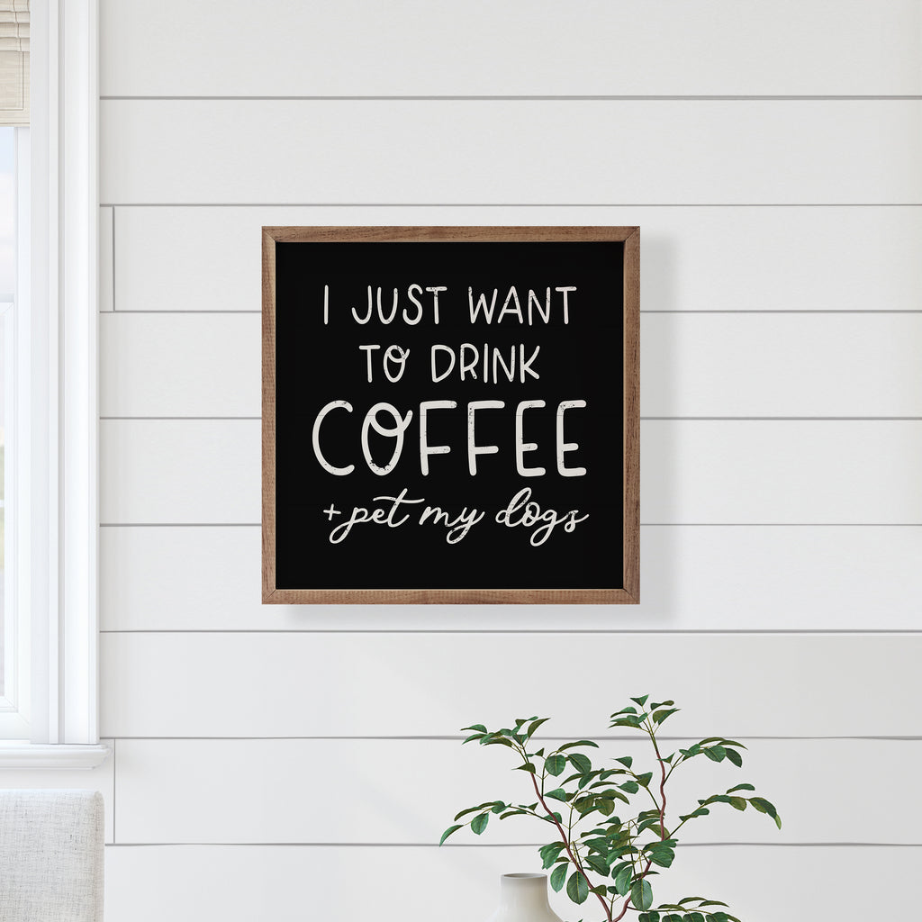 Drink Coffee Pet My Dogs Black 16x16 / Black