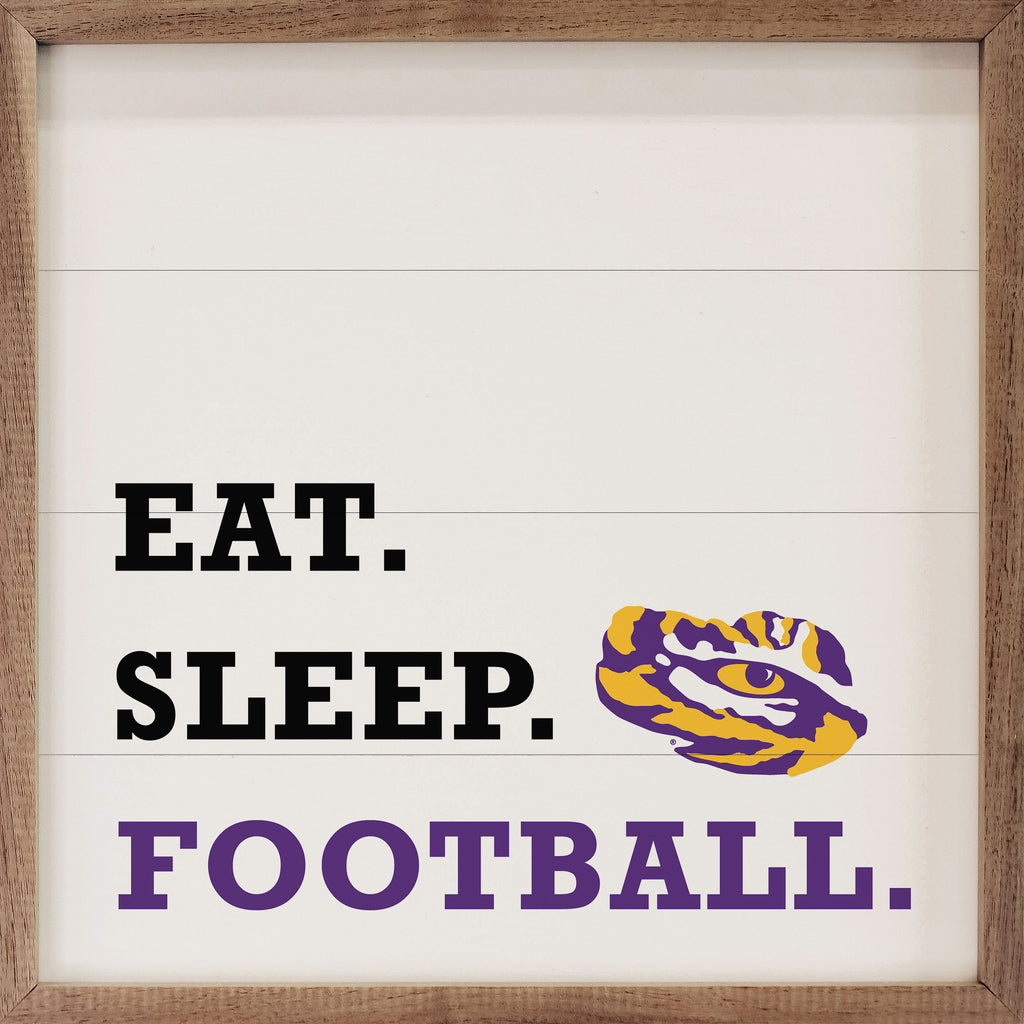 Eat Sleep Football LSU 16x16 / White