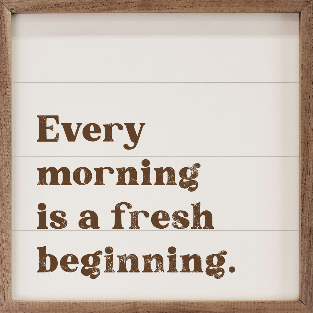 Every Morning Is A Fresh Beginning White 16x16 / White