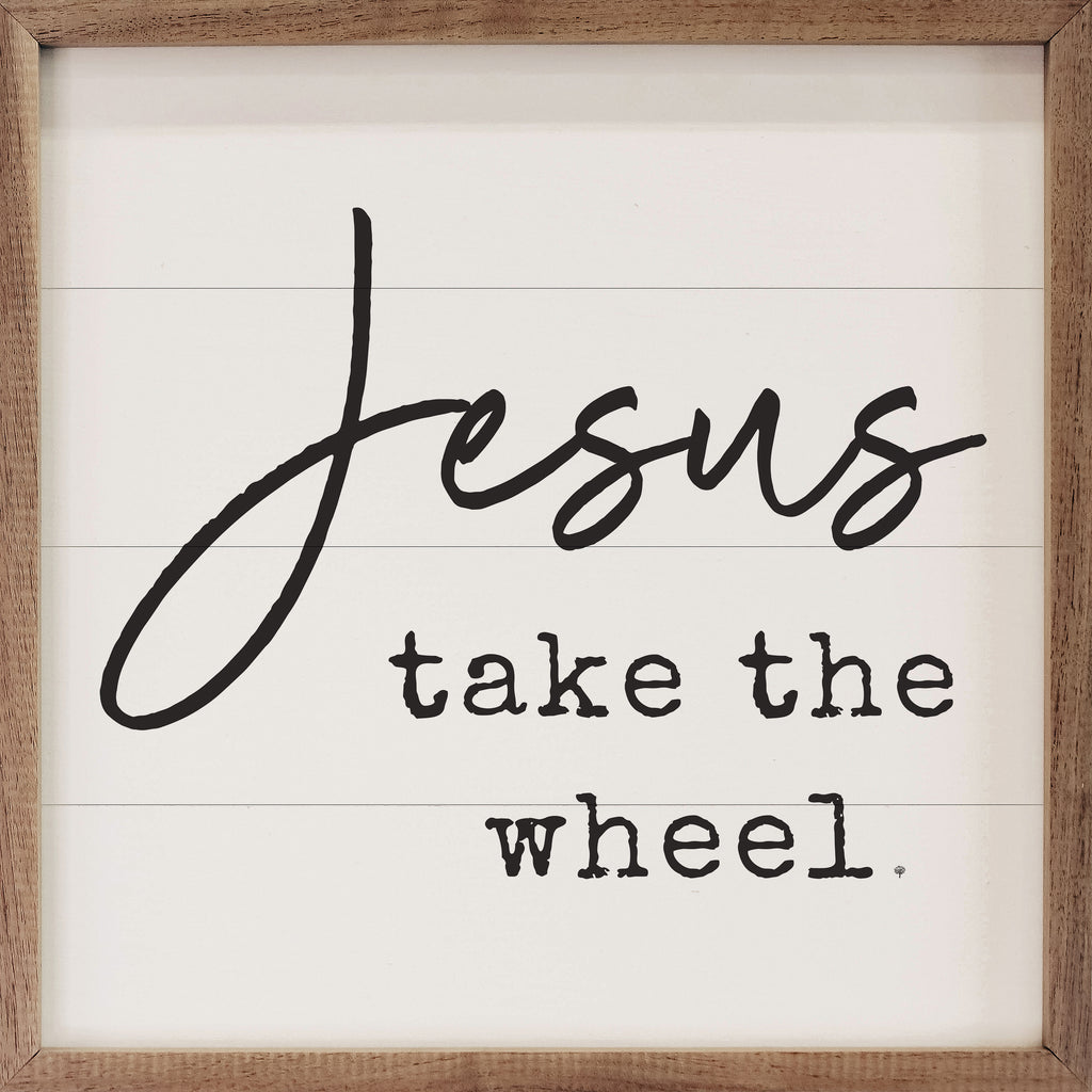 Jesus Take The Wheel White 16x16 / White
