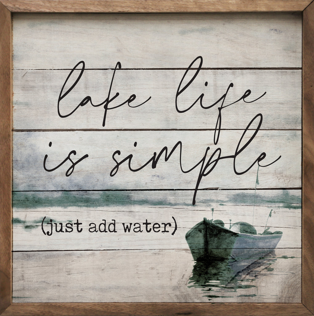 Lake Life Is Simple Boat Whitewash 16x16 / Whitewash