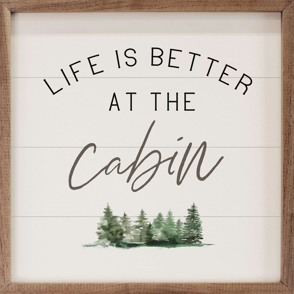Life Is Better At The Cabin Trees White 16x16 / White