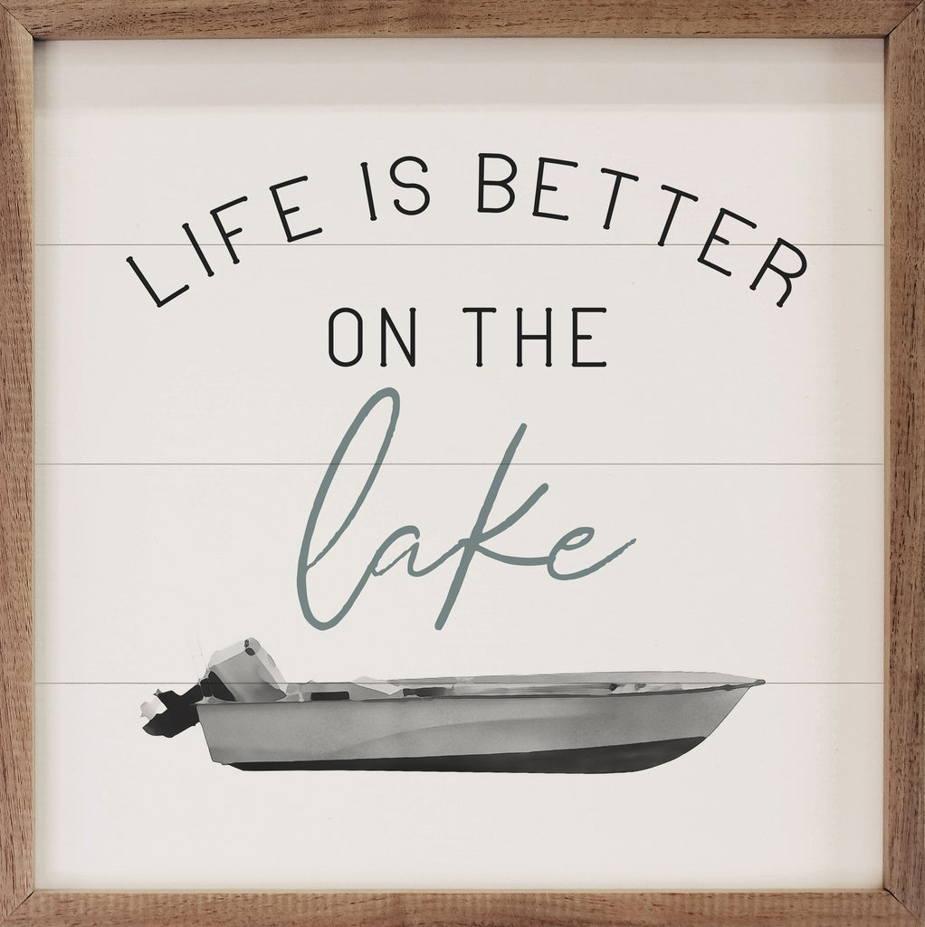 Life Is Better On The Lake Boat White 16x16 / White