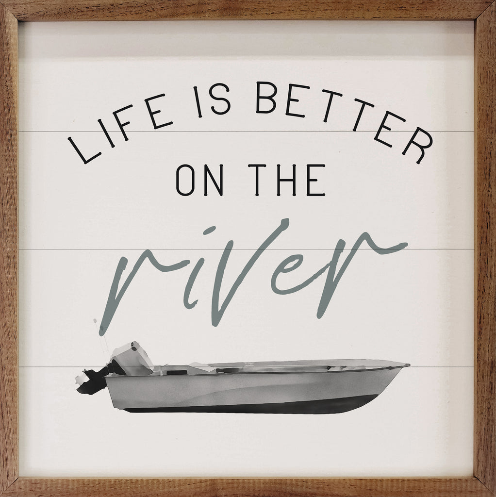 Life Is Better On The River Boat White 16x16 / White