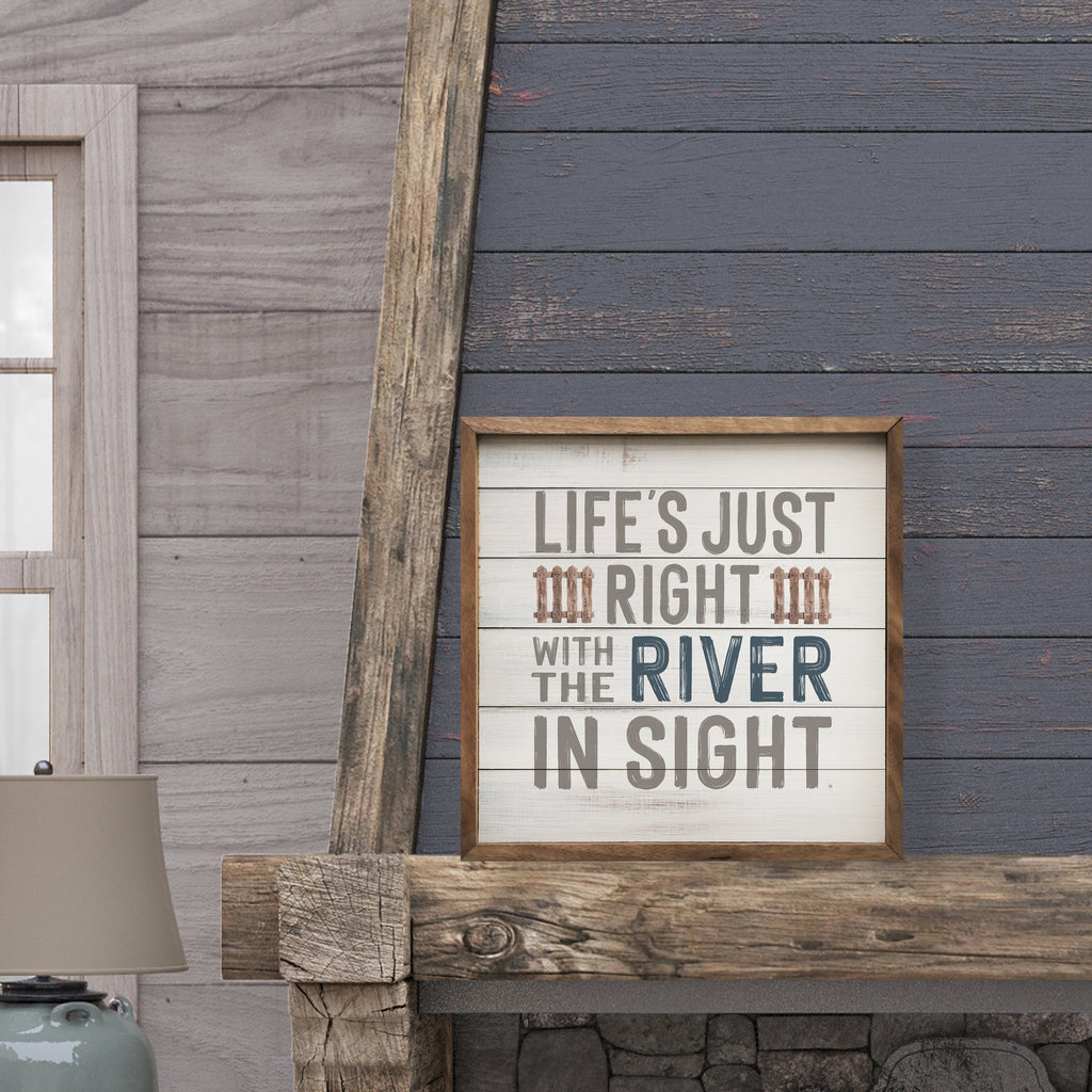 Life's Just Right With The River In Sight Whitewash 16x16 / Whitewash