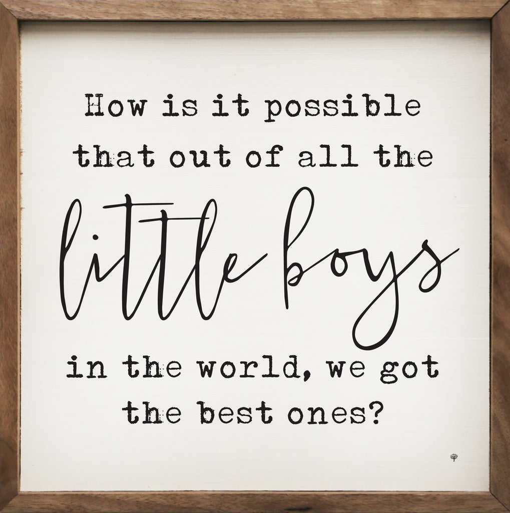 Little Boys Best Ones White 16x16 / White