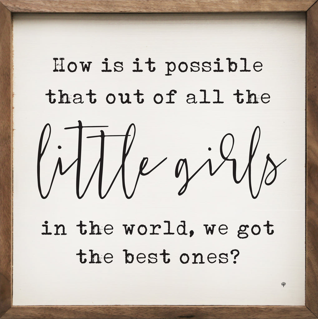 Little Girls Best Ones White 16x16 / White