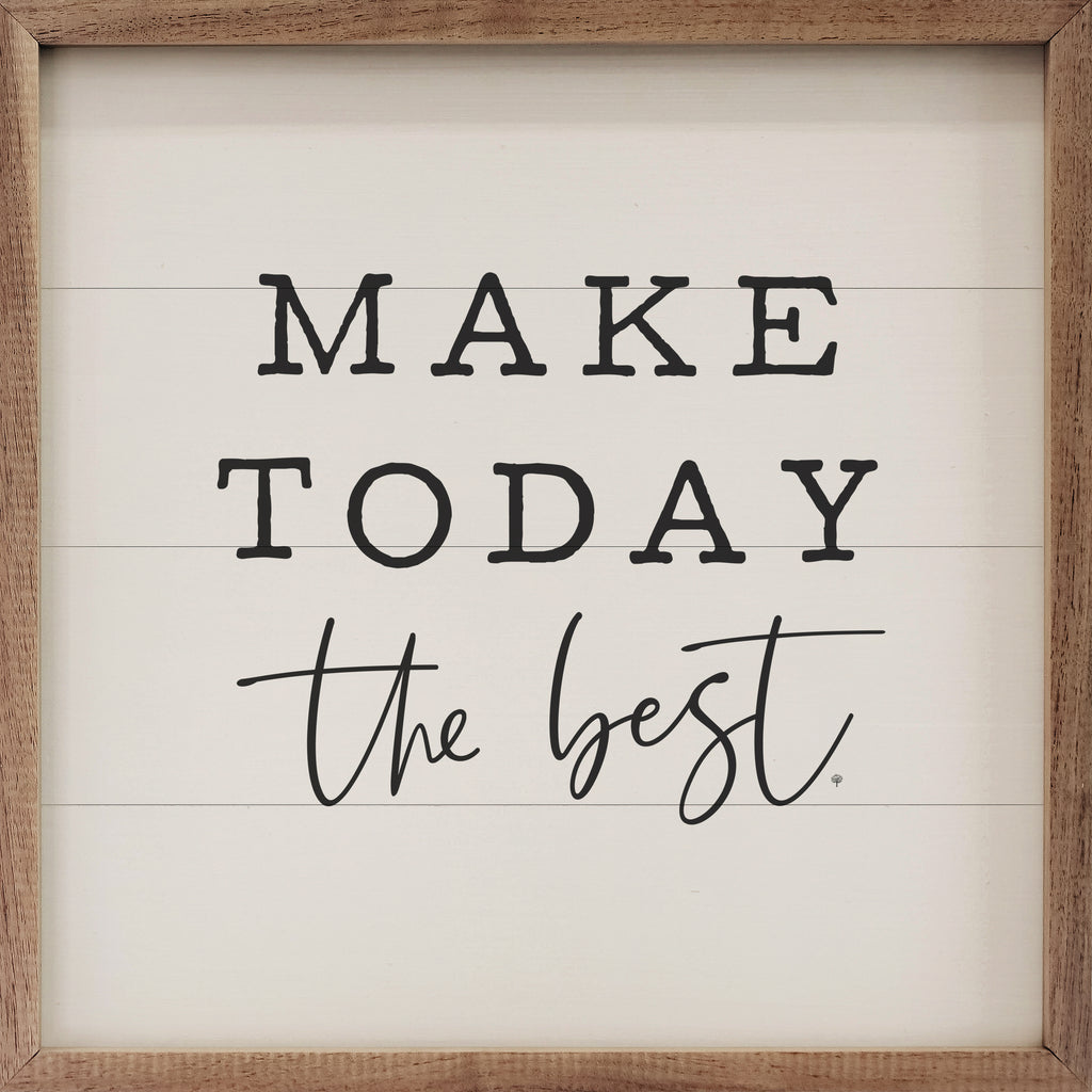Make Today The Best White 16x16 / White