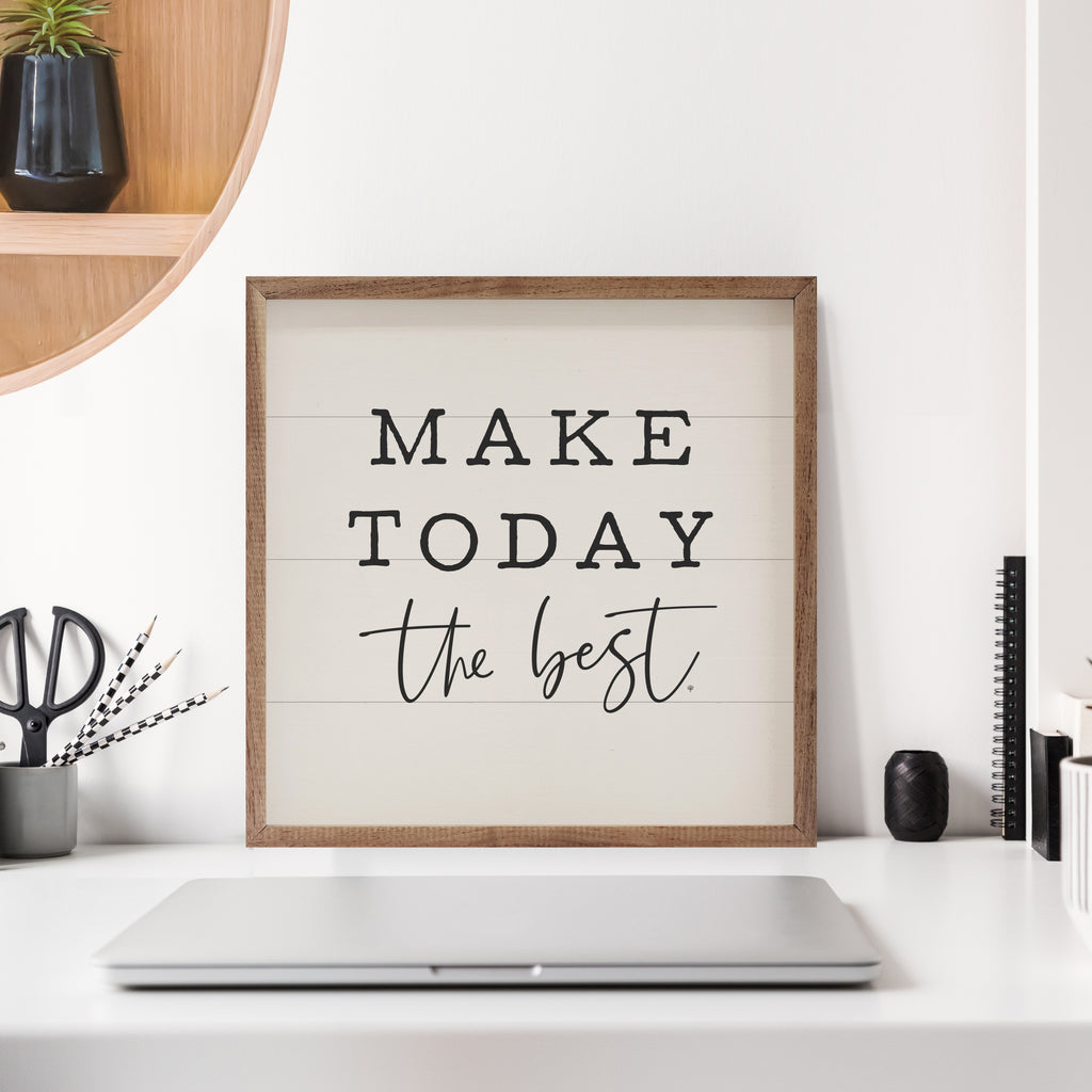 Make Today The Best White 16x16 / White