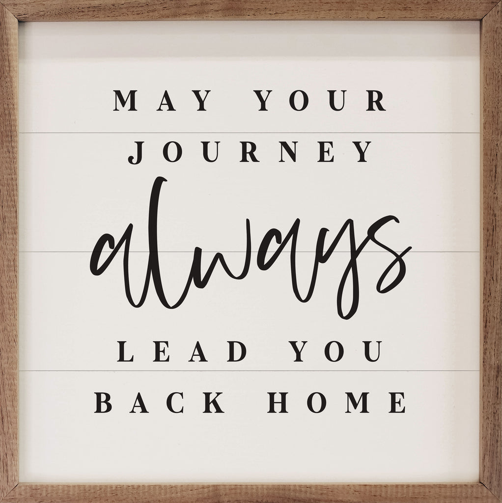 May Your Journey Always White 16x16 / White