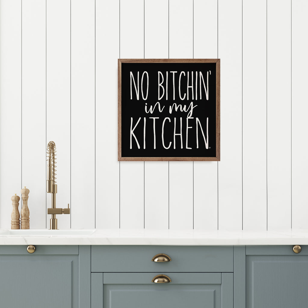 No Bitchin' In My Kitchen White 16x16 / White