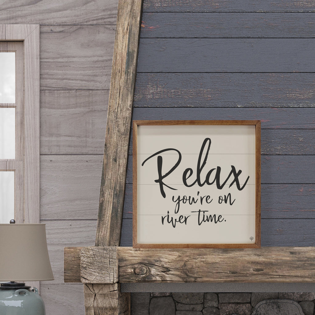Relax You're On River Time White 16x16 / White