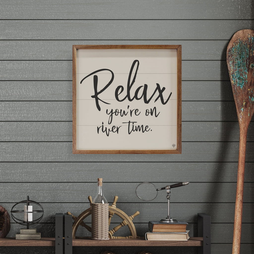 Relax You're On River Time White 16x16 / White