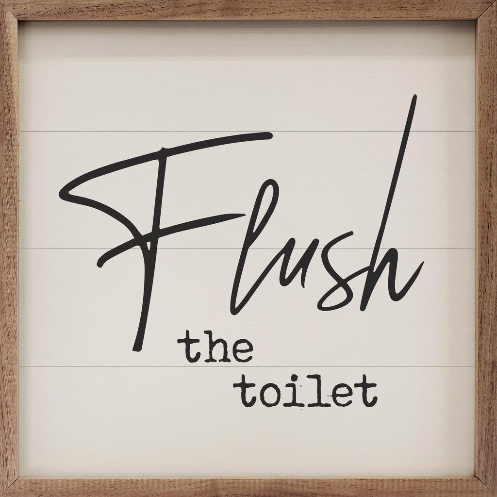 Series Flush The Toilet White 16x16 / White