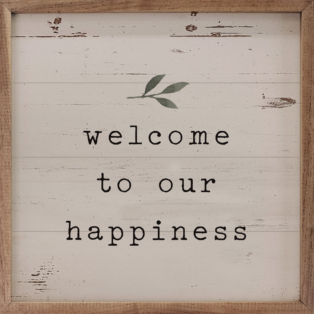 Welcome To Our Happiness Greenery Whitewash 16x16 / Whitewash