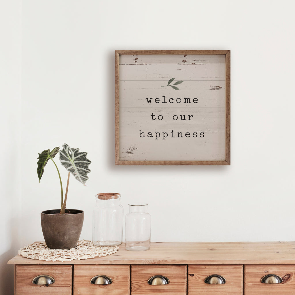 Welcome To Our Happiness Greenery Whitewash 16x16 / Whitewash