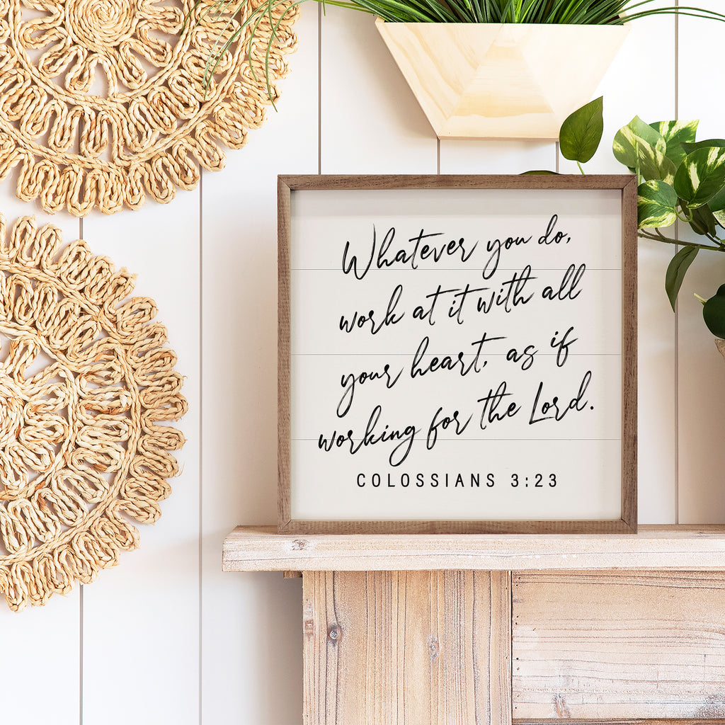 Whatever You Do Colossians 3 23 White 16x16 / White