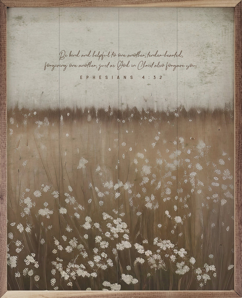Be Kind And Helpful Flower Field Ephesians 4 32 16x20 / Multi-Color