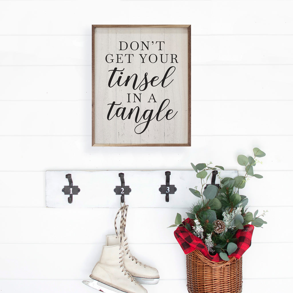Don't Get Your Tinsel In A Tangle Whitewash 16x20 / Whitewash