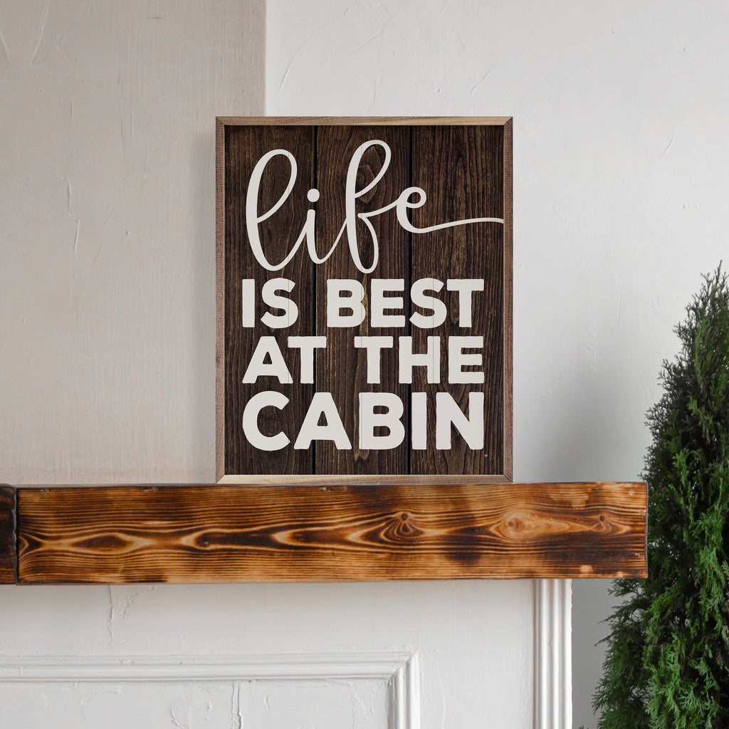 Life is Best At The Cabin Brown 16x20 / Brown