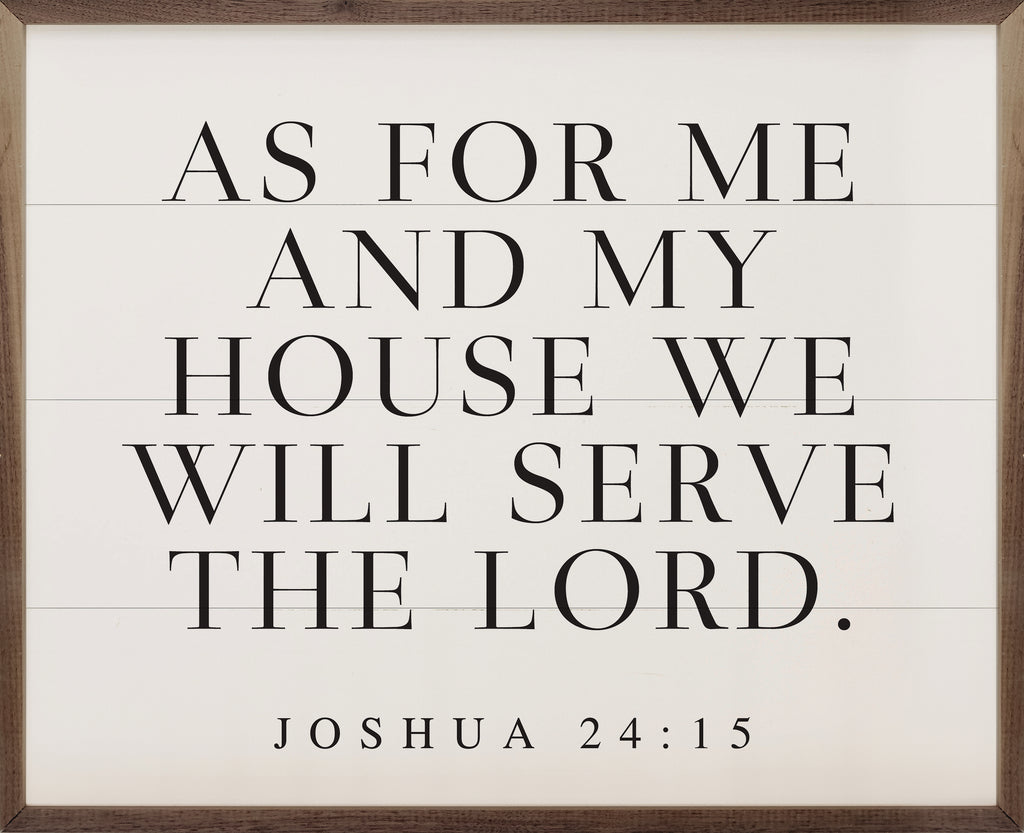 As For Me And My House Joshua 24 15 Horizontal White 20x16 / White