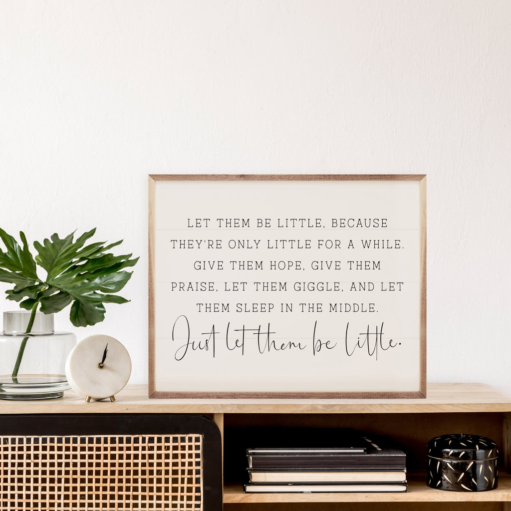 Just Let Them Be Little White 16x20 / White