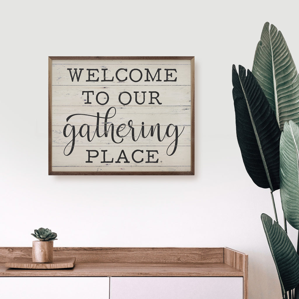 Welcome To Our Gathering Place Whitewash 20x16 / Whitewash