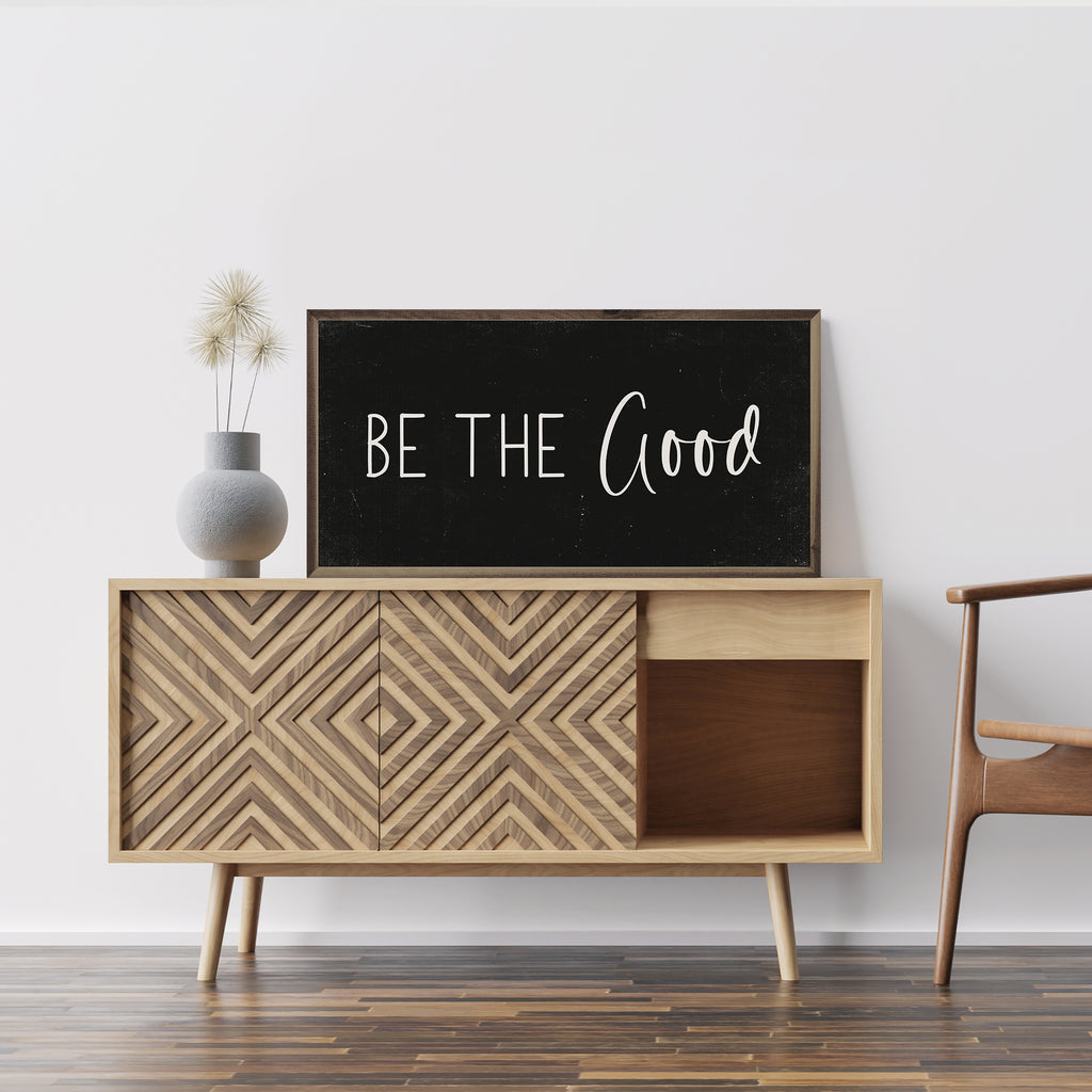 Be The Good Black 24x12 / Black