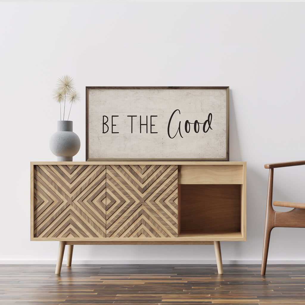 Be The Good Whitewash 24x12 / Whitewash