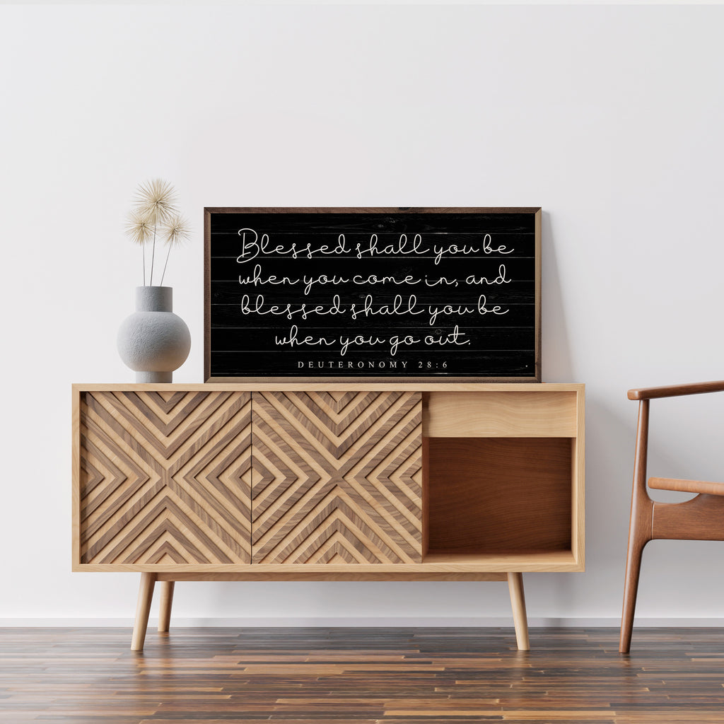 Blessed Shall You Be Deuteronomy 28 6 Black 24x12 / Black