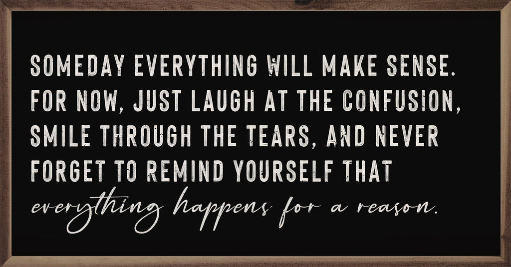 Everything Happens For A Reason Black 24x12 / Black