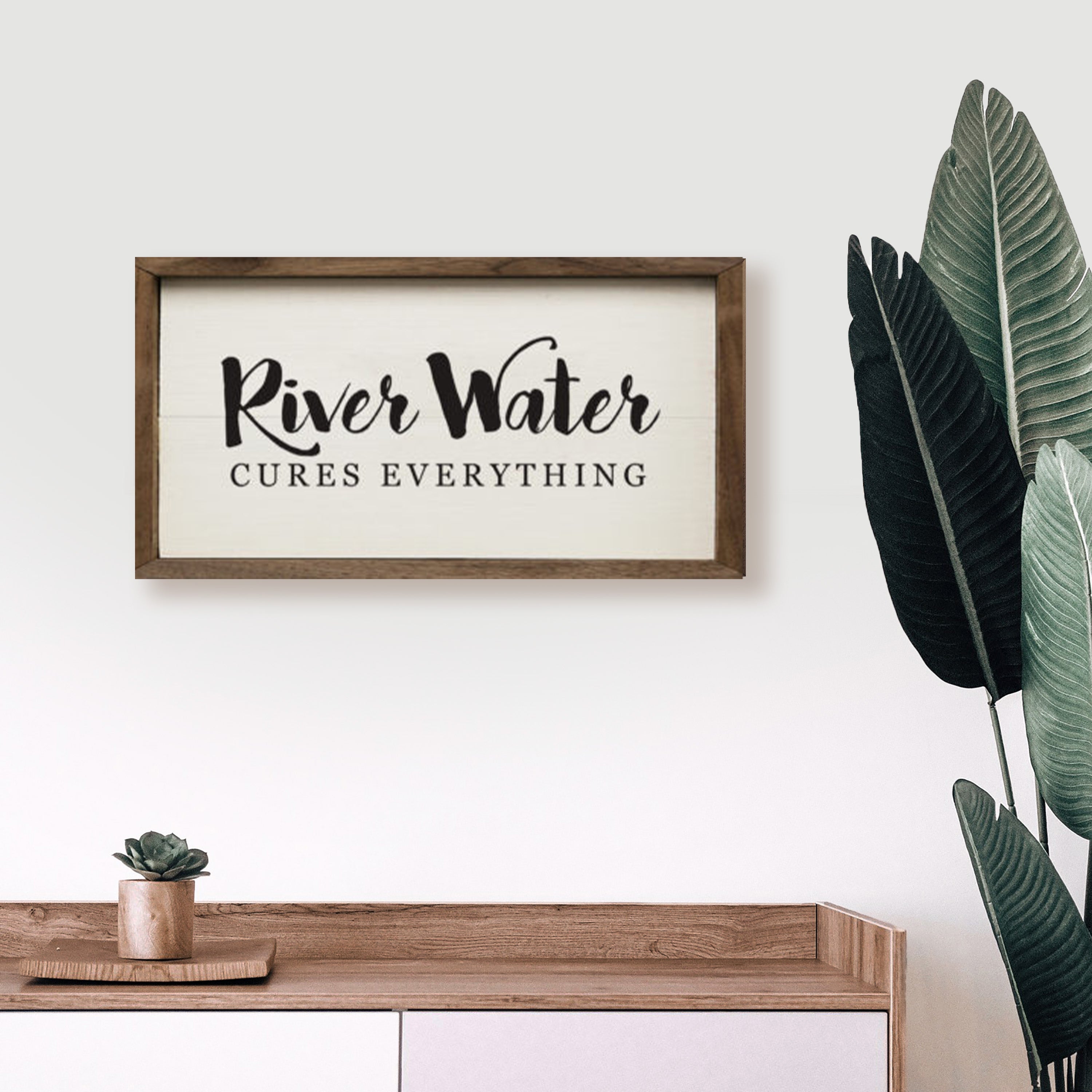 River Water Cures Everything White 24x12 / White