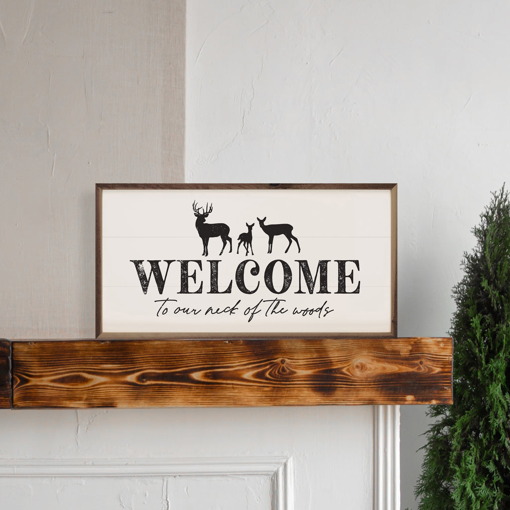 Welcome To Our Neck Of The Woods Deer White 24x12 / White