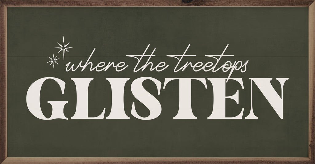 Where The Treetops Glisten Stars Green 24x12 / Green