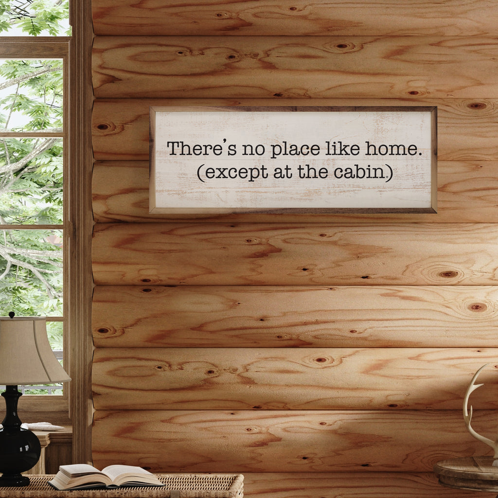 Except At The Cabin Whitewash 24x8 / Whitewash