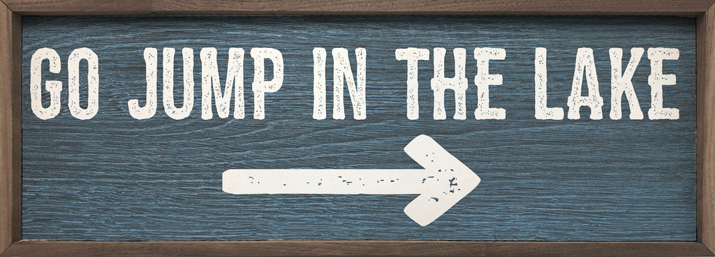 Go Jump In The Lake Arrow Blue 24x8 / Blue