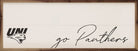 Go Panthers Script White 24x8 / White