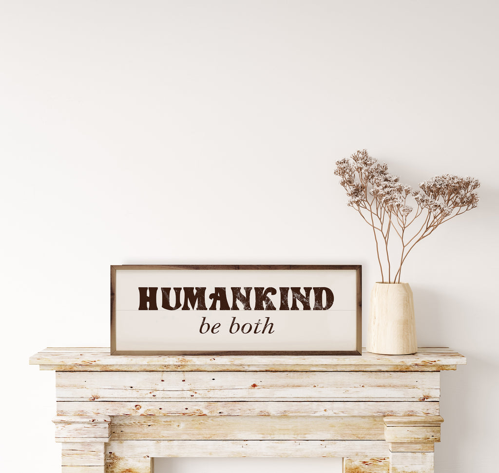Humankind Be Both White 24x8 / White